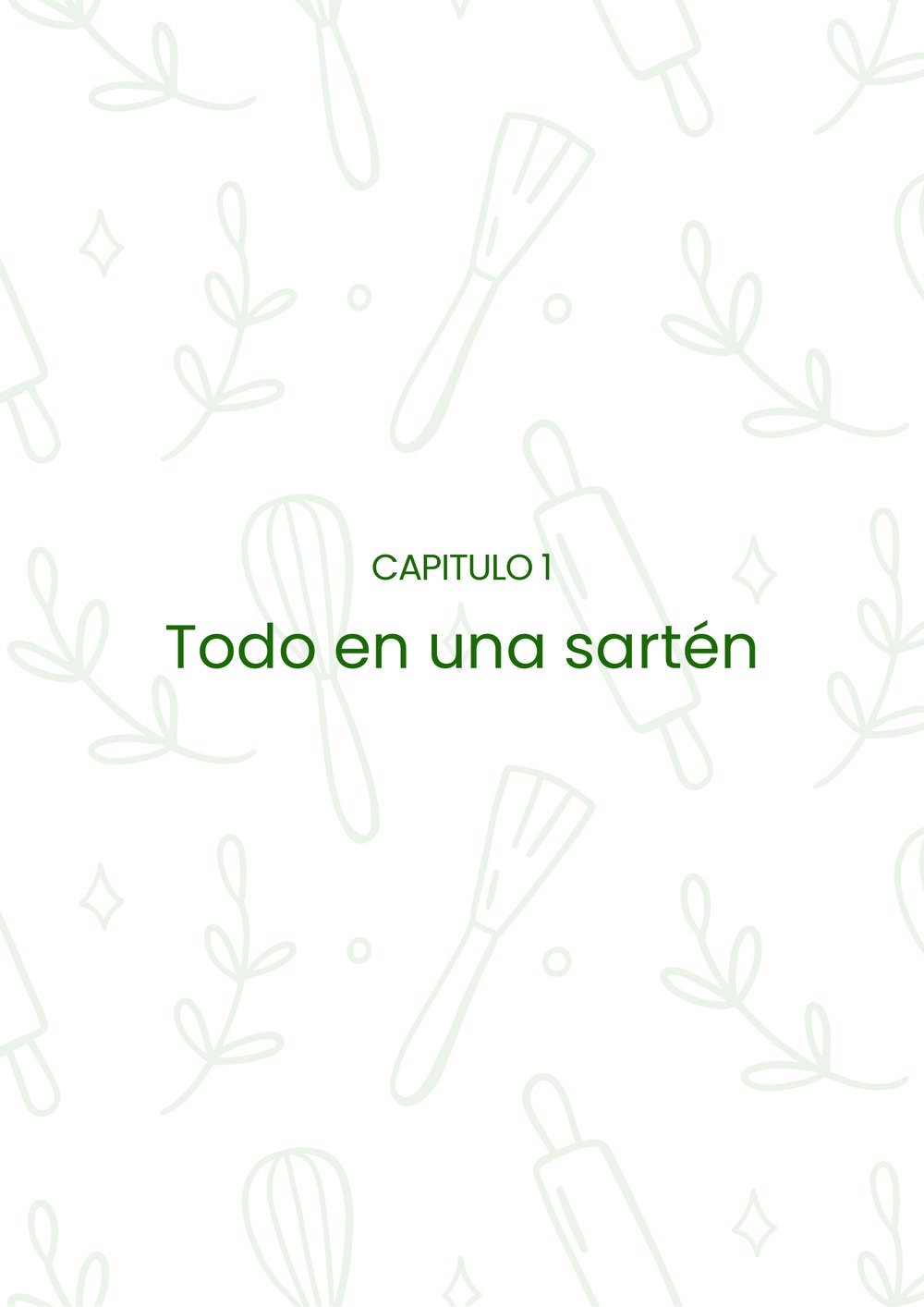 Portadilla del capítulo 1, Todo en una sartén